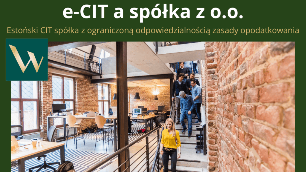 estoński CIT spółka z ograniczoną odpowiedzialnością zasady opodatkowania